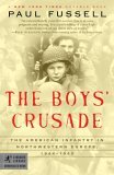 Boys' Crusade The American Infantry in Northwestern Europe, 1944-1945 cover art