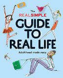 Real Simple Guide to Real Life Adulthood Made Easy  9780848742881 Front Cover