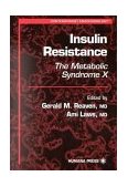 Insulin Resistance The Metabolic Syndrome X  9780896035881 Front Cover