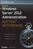 Microsoft Windows Server 2012 Administration Instant Reference  cover art
