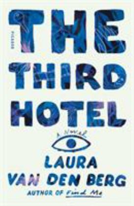 Third Hotel  9781250214881 Front Cover