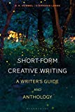 Short-Form Creative Writing A Writer's Guide and Anthology  9781350019881 Front Cover