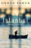 Istanbul Memories and the City 2006 9781400033881 Front Cover