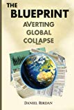Blueprint Averting Global Collapse 2012 9781470135881 Front Cover