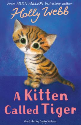 Kitten Called Tiger  9781847157881 Front Cover