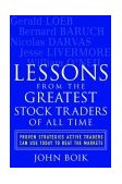 Lessons from the Greatest Stock Traders of All Time Proven Strategies Active Traders Can Use Today to Beat the Markets cover art