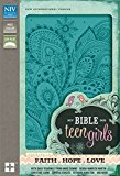 NIV Bible for Teen Girls Growing in Faith, Hope, and Love [Duo-Tone Caribbean Blue]  9780310749882 Front Cover