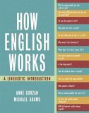 How English Works A Linguistic Introduction