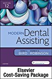Modern Dental Assisting - Text, Workbook, and Boyd: Dental Instruments, 6e Package 12th 9780323495882 Front Cover