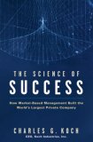 Science of Success How Market-Based Management Built the World's Largest Private Company cover art