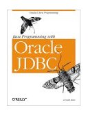 Java Programming with Oracle JDBC Oracle and Java Programming 2001 9780596000882 Front Cover