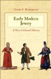 Early Modern Jewry A New Cultural History