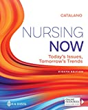 Nursing Now Today's Issues, Tomorrows Trends 8th 9780803674882 Front Cover