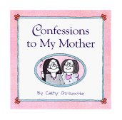 Confessions to My Mother 1999 9780836287882 Front Cover
