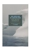 African in Greenland 2001 9780940322882 Front Cover
