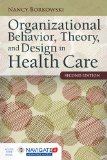 Organizational Behavior, Theory, and Design in Health Care  cover art