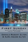 First Sunday Spiritual Responses to the 9-11 Attacks 2011 9781460902882 Front Cover