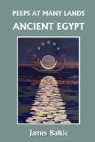 Peeps at Many Lands : Ancient Egypt (Yesterday's Classics) 2008 9781599152882 Front Cover