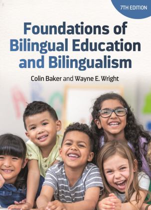 Foundations of Bilingual Education and Bilingualism 7th 9781788929882 Front Cover