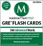 500 Advanced Words: GRE Vocabulary Flash Cards 2nd 2012 Revised  9781935707882 Front Cover