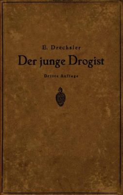 Junge Drogist 3rd 1920 9783642892882 Front Cover