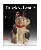 Timeless Beauty Traditional Japanese Folk Art 2003 9788884910882 Front Cover
