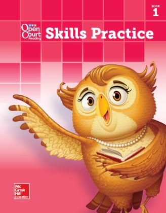 Open Court Reading Skills Practice Workbook, Book 1, Grade K 2015 9780076691883 Front Cover