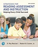 Strategies for Reading Assessment and Instruction Helping Every Child Succeed 6th 9780134986883 Front Cover