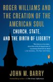 Roger Williams and the Creation of the American Soul Church, State, and the Birth of Liberty cover art