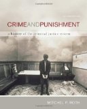 Crime and Punishment A History of the Criminal Justice System 2nd 2010 9780495809883 Front Cover