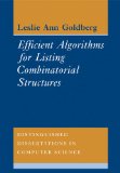 Efficient Algorithms for Listing Combinatorial Structures 2009 9780521117883 Front Cover