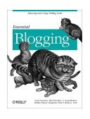 Essential Blogging Selecting and Using Weblog Tools 2002 9780596003883 Front Cover