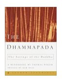 Dhammapada The Sayings of the Buddha  9780609608883 Front Cover