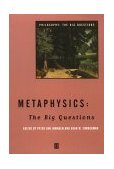 Metaphysics The Big Questions  9780631205883 Front Cover