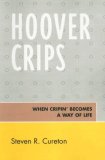 Hoover Crips When Cripin' Becomes a Way of Life 2008 9780761838883 Front Cover