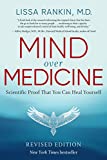 Mind over Medicine - REVISED EDITION Scientific Proof That You Can Heal Yourself  9781401959883 Front Cover