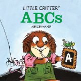 Little Critterï¿½ ABCs 2011 9781402767883 Front Cover