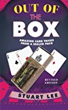 Out of the Box: Amazing Card Tricks from a Sealed Pack 2012 9781466945883 Front Cover