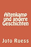 Altenkamp und Andere Geschichten 2013 9781494467883 Front Cover