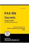 PAX-RN Secrets Study Guide Nursing Test Review for the NLN Pre-Admission Examination (PAX)