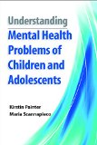 Understanding the Mental Health Problems of Children and Adolescents  cover art