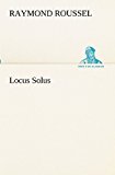Locus Solus 2012 9783849131883 Front Cover