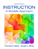 Instruction A Models Approach, Enhanced Pearson EText with Loose-Leaf Version -- Access Card Package