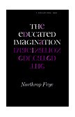 Educated Imagination 1964 9780253200884 Front Cover