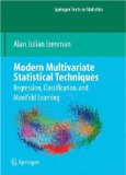 Modern Multivariate Statistical Techniques Regression, Classification, and Manifold Learning