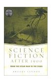 Science Fiction After 1900 From the Steam Man to the Stars cover art