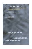 Steps under Water A Novel  9780520203884 Front Cover