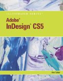 Adobe Indesign CS5 Illustrated (Book Only) 2010 9781111530884 Front Cover