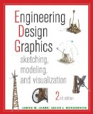 Engineering Design Graphics Sketching, Modeling, and Visualization cover art