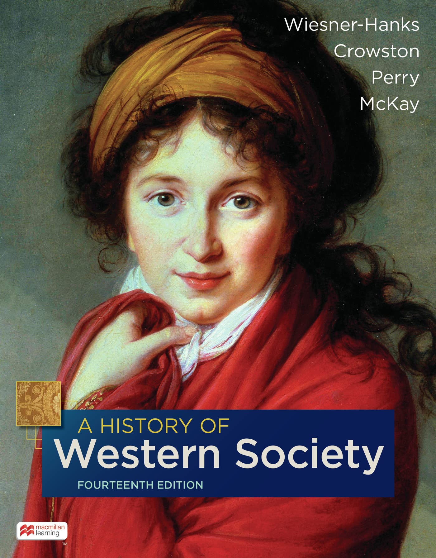 History of Western Society, Combined Edition 14th 9781319329884 Front Cover